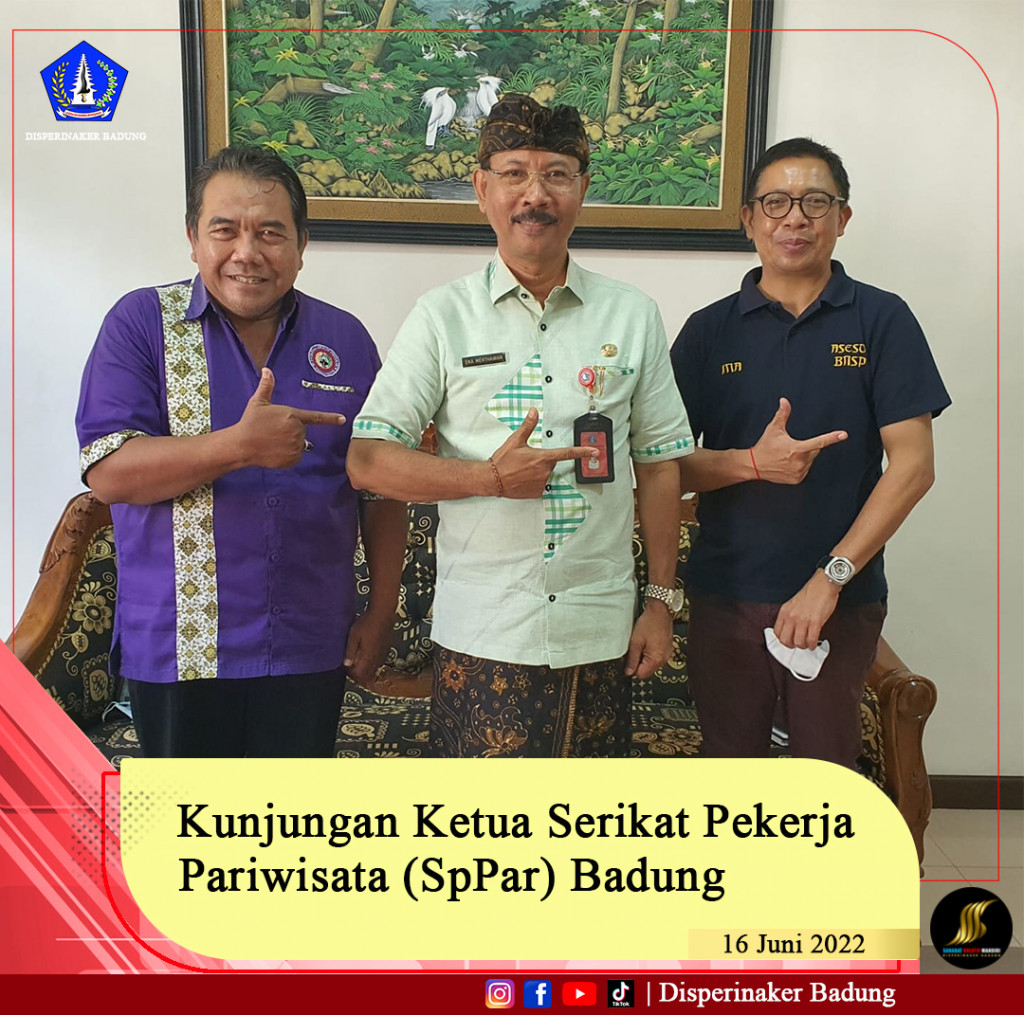 Kunjungan Ketua Serikat Pekerja Pariwisata (SpPar) Badung
